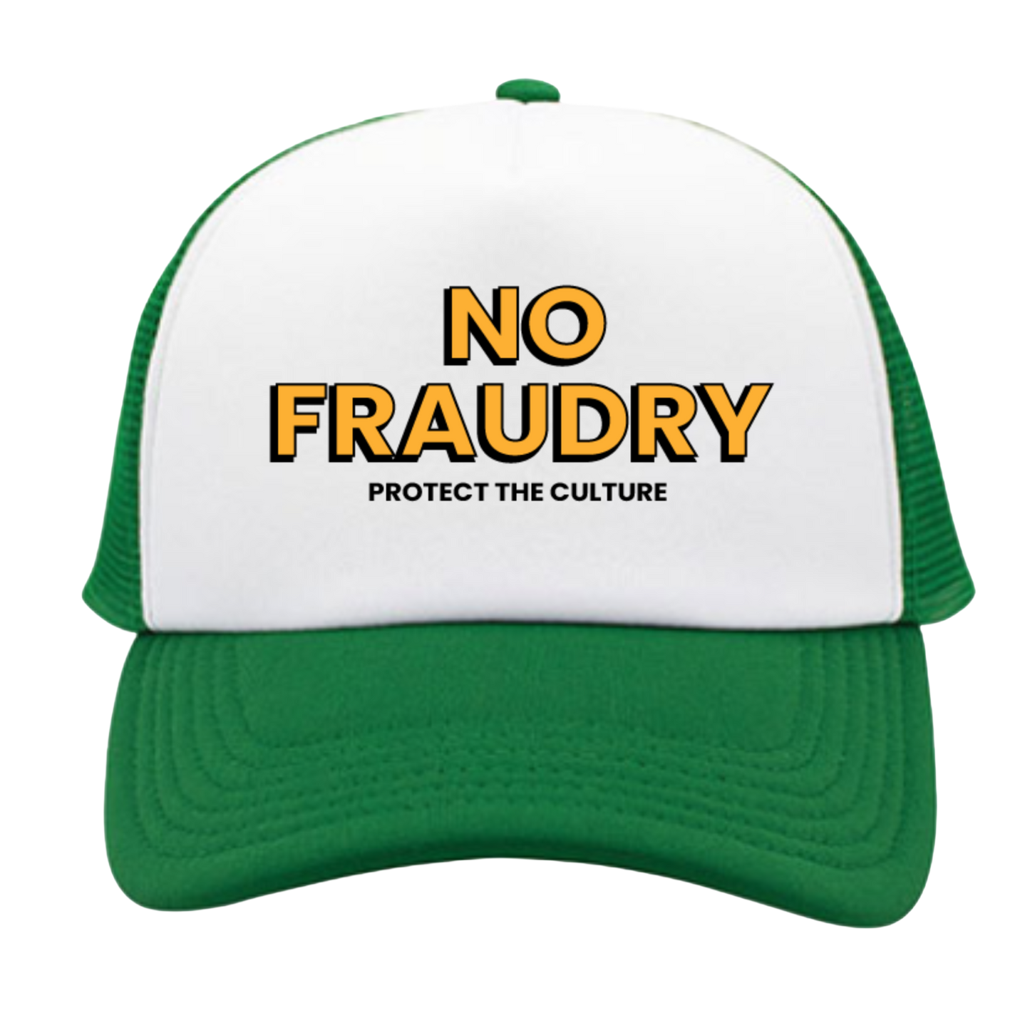 No Fraudry Trucker Hat